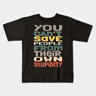 Funny Typography Kids T-Shirt